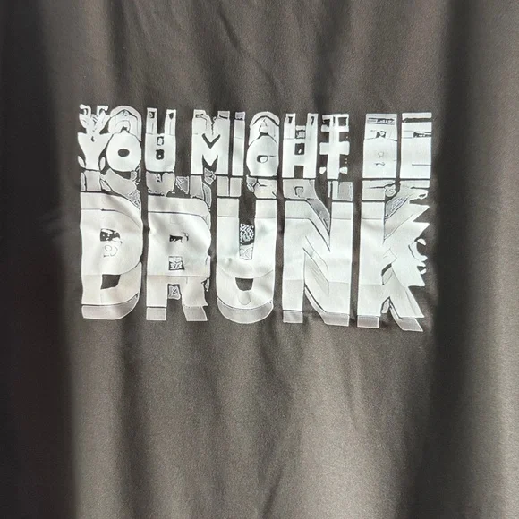 Uni-Sex YOU MIGHT BE DRUNK Tee — Bold Graphic Humor Shirt Lg, Xl, Xxl, 3x New - Picture 3 of 5